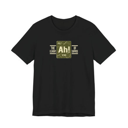 Ah! The Elephant of Surprise - Geek Humor T-Shirt