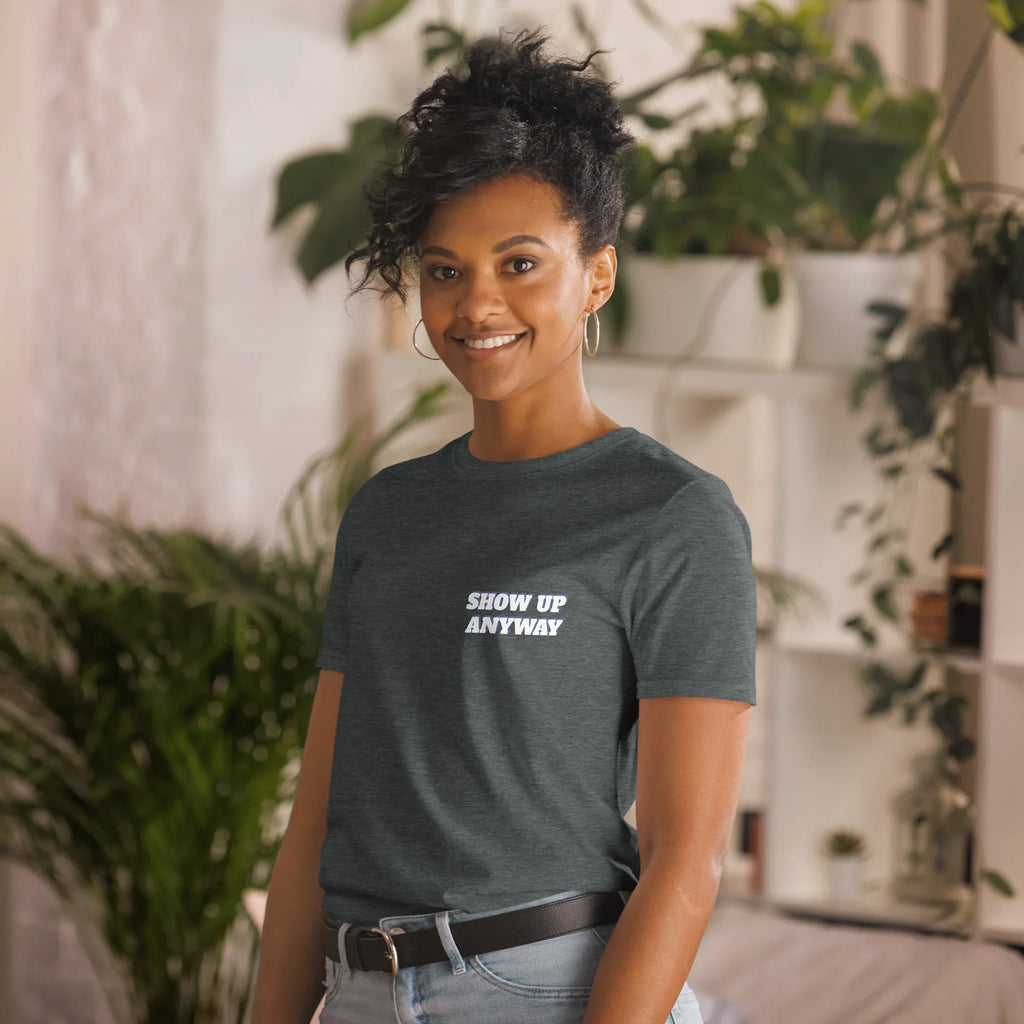 Product mockupProduct mockupShort-Sleeve Unisex T-Shirt Show Up and short sleeve cotton 